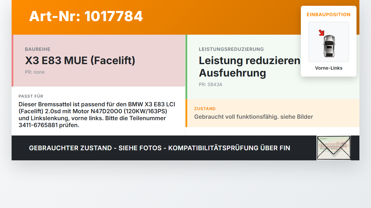 BMW X3 E83 18d LCI 08-11 2,0sd 120KW Bremssattel Bremszange Vorne Links BMW X3 E83 18d LCI 08-11 08.12.2009... Vorschau 3