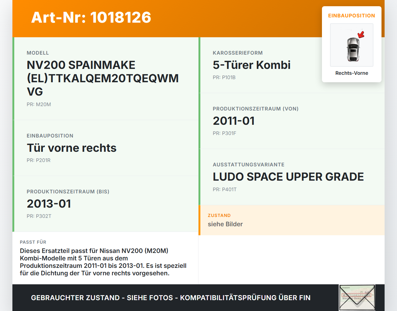 Nissan NV200 09-21 Kombi Dichtung für Rahmen Tür Rechts Vorne Nissan NV200 09-21 09.08.2012 gebraucht Vorschau 3