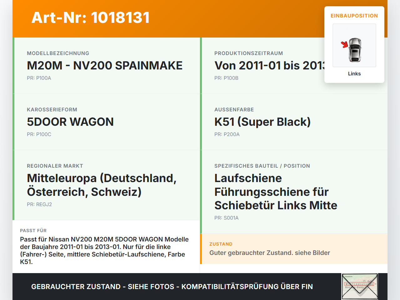 Nissan NV200 09-21 Laufschiene Führungsschiene für Schiebetür Links Mitte Nissan NV200 09-21 09.08.2012 gebraucht Vorschau 3