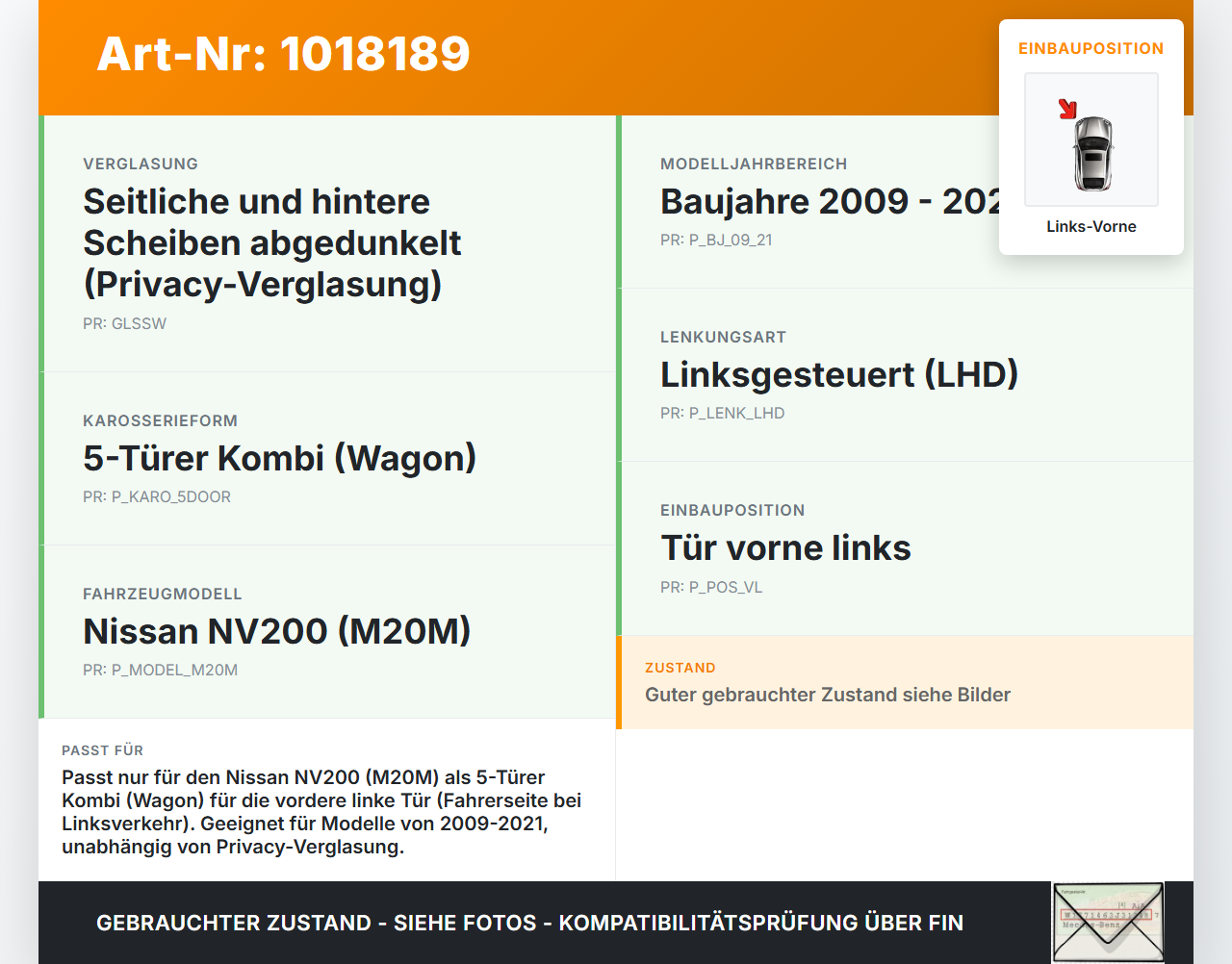 Nissan NV200 09-21 Kombi Dichtung für Rahmen Tür Links Vorne Nissan NV200 09-21 09.08.2012 82831JX31A gebraucht Vorschau 3
