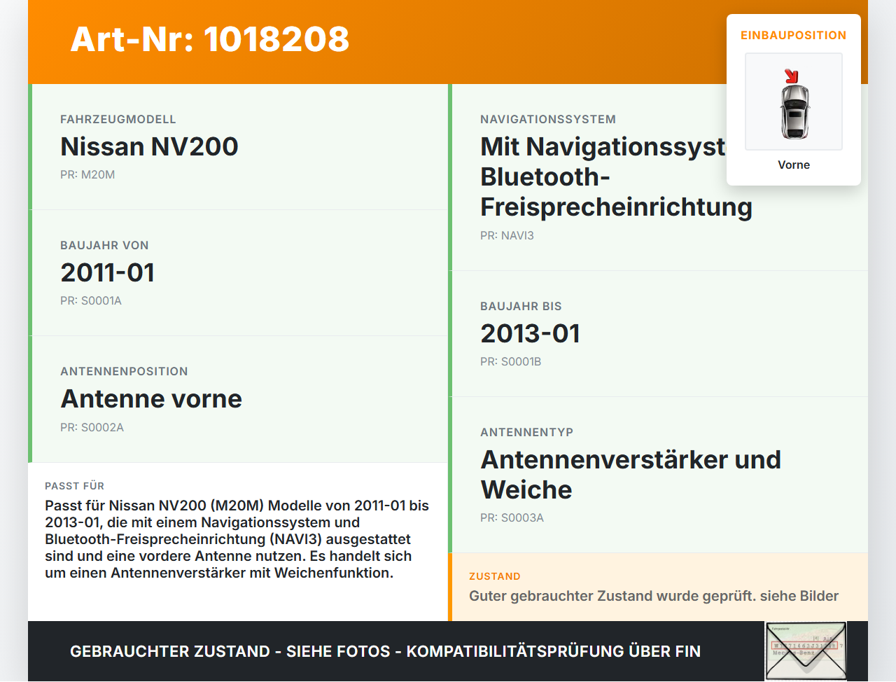 Nissan NV200 09-21 Antennenverstärker Weiche Antenne Vorne Nissan NV200 09-21 09.08.2012 gebraucht Vorschau 3