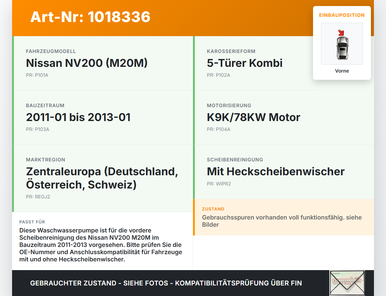 Nissan NV200 09-21 Waschwasserpumpe Wischwasserpumpe Waschpumpe Vorne Nissan NV200 09-21 09.08.2012 5156C-A1 80230... Vorschau 3