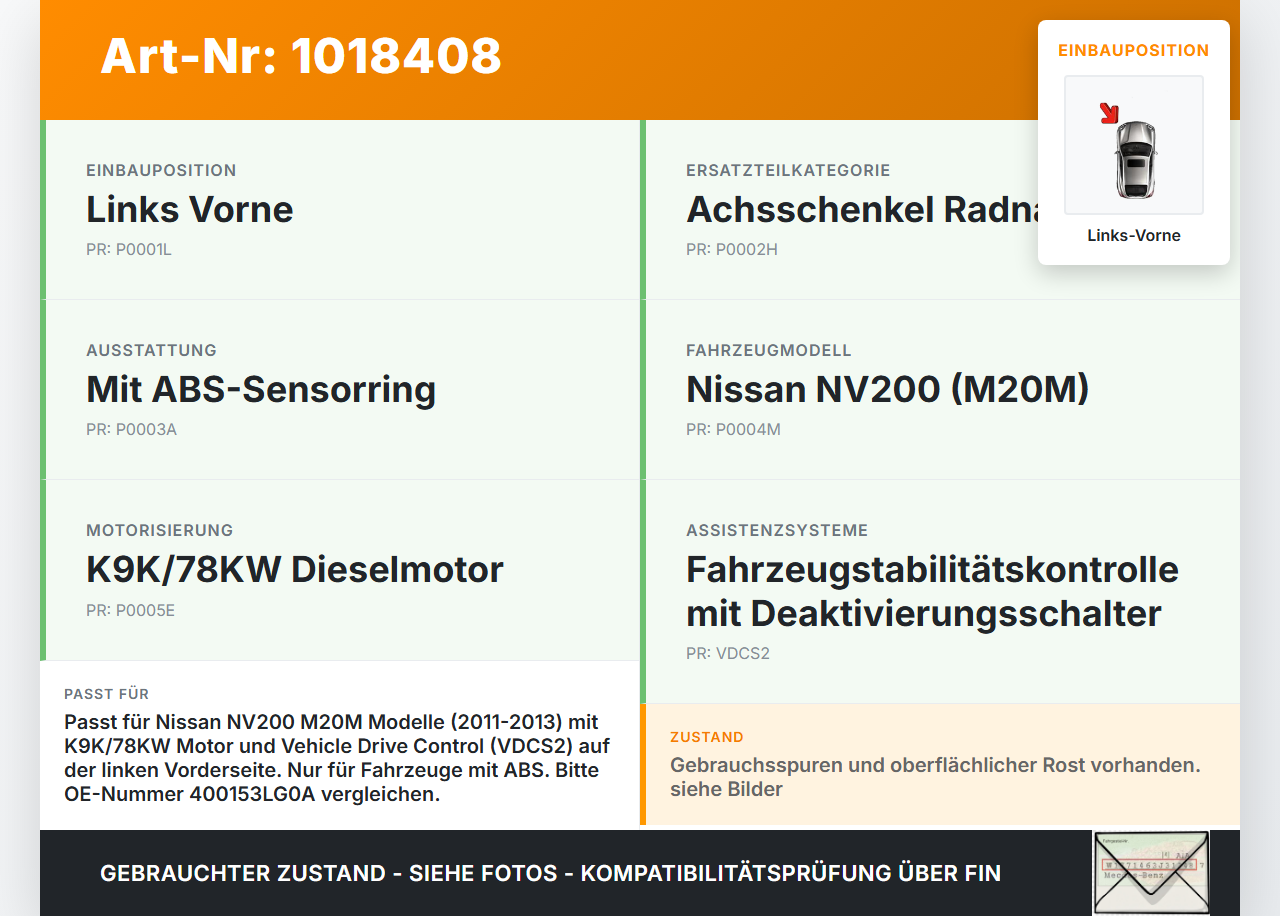 Nissan NV200 09-21 dCi 1,5 81KW Achsschenkel Radnabe mit ABS Links Vorne Nissan NV200 09-21 09.08.2012 400153LG0A... Vorschau 3