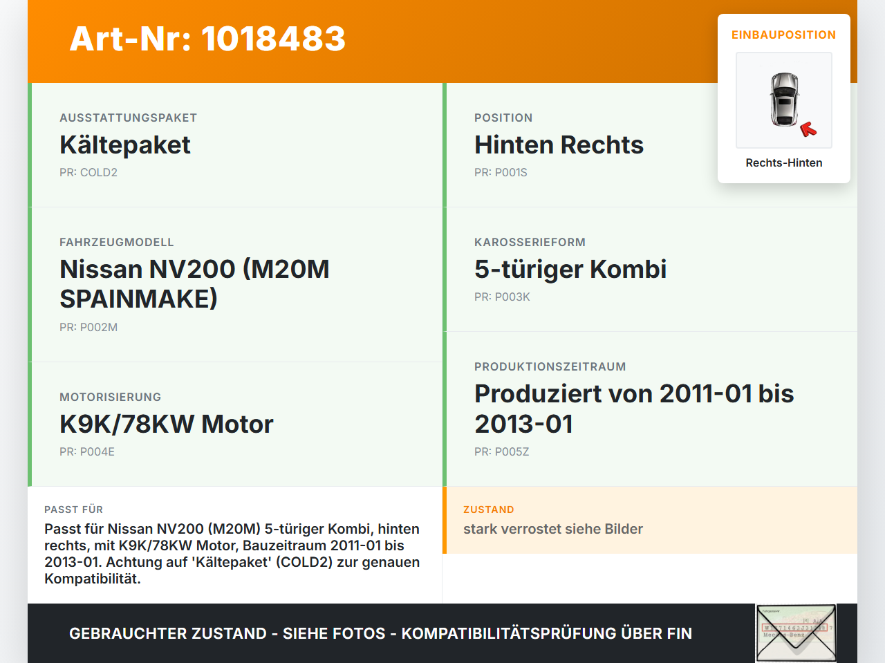 Nissan NV200 09-21 dCi 1,5 81KW Blattfeder- Haltepunkt Rechts Hinten Nissan NV200 09-21 09.08.2012 gebraucht Vorschau 3