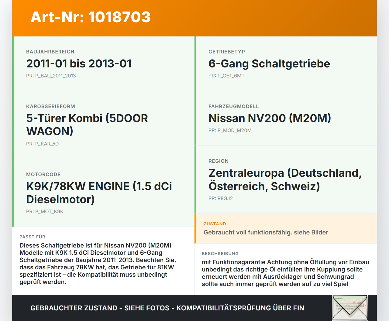 Nissan NV200 09-21 dCi 1,5 81KW K9K+6MT Schaltgetriebe Getriebe Nissan NV200 09-21 09.08.2012 3201000Q4K gebraucht Vorschau 3
