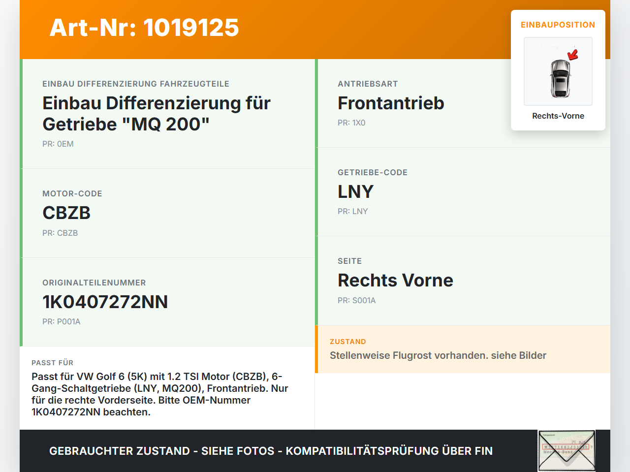 VW Golf 6 VI 5K 08-12 1,2 77KW Antriebswelle Gelenkwelle Rechts Vorne VW Golf 6 VI 5K 08-12 15.06.2011 1K0407272NN... Vorschau 3