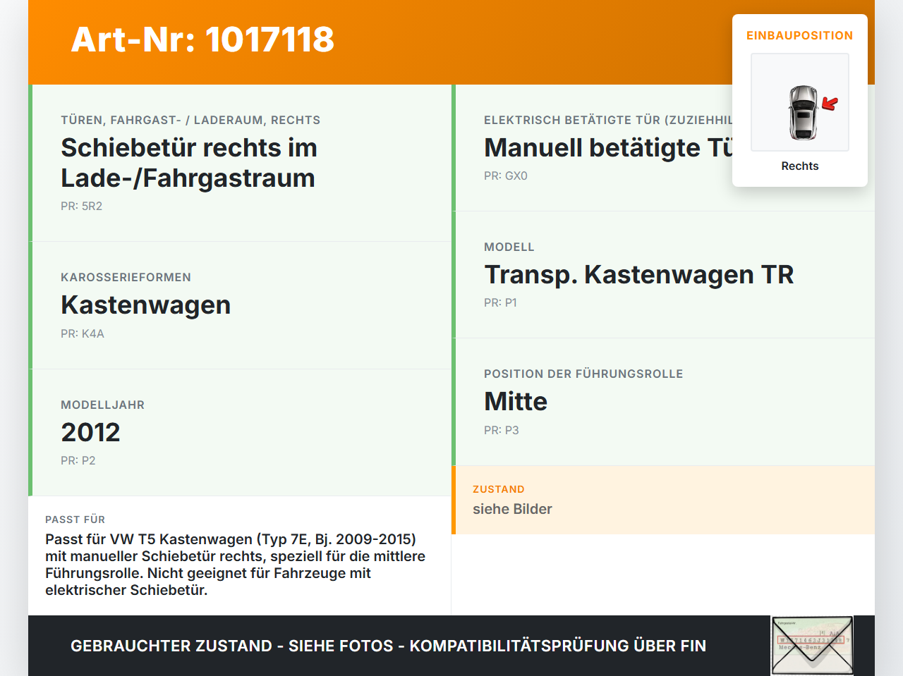 VW T5 7E 09-15 Kasten Führungsrolle f. Schiebetür Rechts Mitte VW T5 7E 09-15 06.06.2011 7H0843414C gebraucht Vorschau 3