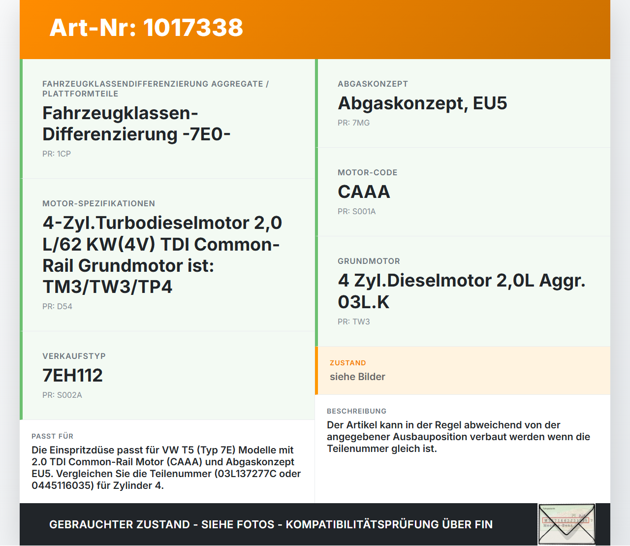 VW T5 7E 09-15 TDI 2,0 103KW Einspritzdüse Einspritzventil Zyl.4 VW T5 7E 09-15 06.06.2011 03L130277C 03L137277C... Vorschau 3