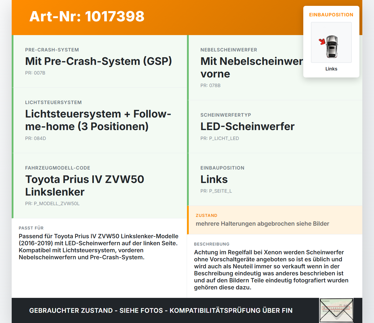 Toyota Prius IV ZVW5 16-19 Scheinwerfer Frontscheinwerfer Links Toyota Prius IV ZVW5 16-19 02.09.2016 8118547701... Vorschau 3