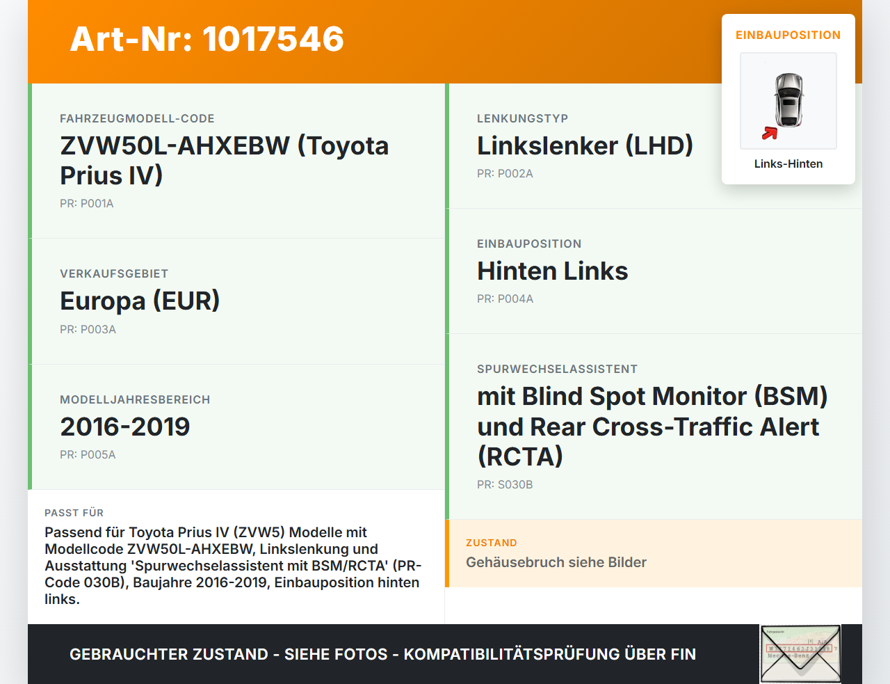 Toyota Prius IV ZVW5 16-19 Hybrid VVT-i 1,8 72KW Sensor Totwinkelassistent Links Hinten Toyota Prius IV ZVW5 16-19... Vorschau 3
