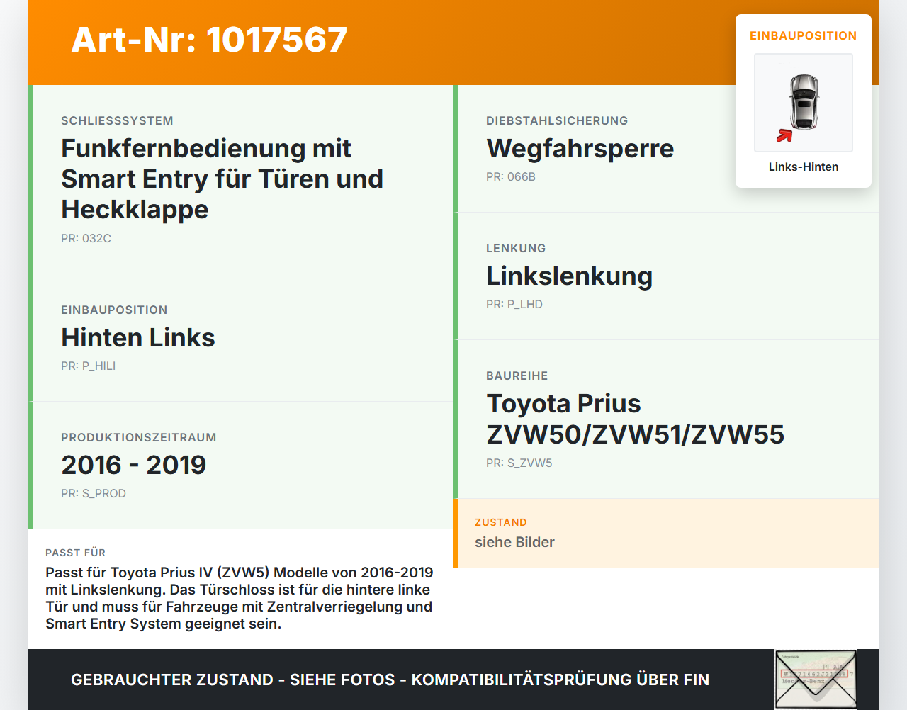 Toyota Prius IV ZVW5 16-19 Türschloss m. ZV Stellmotor Links Hinten Toyota Prius IV ZVW5 16-19 02.09.2016 gebraucht Vorschau 3