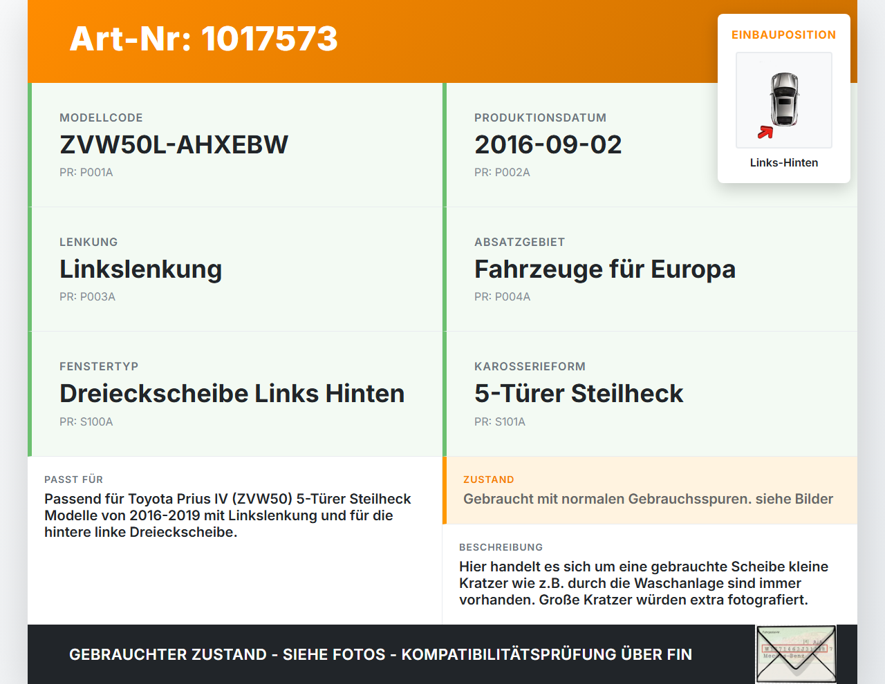 Toyota Prius IV ZVW5 16-19 Seitenscheibe Dreieck Links Hinten Toyota Prius IV ZVW5 16-19 02.09.2016 gebraucht Vorschau 3
