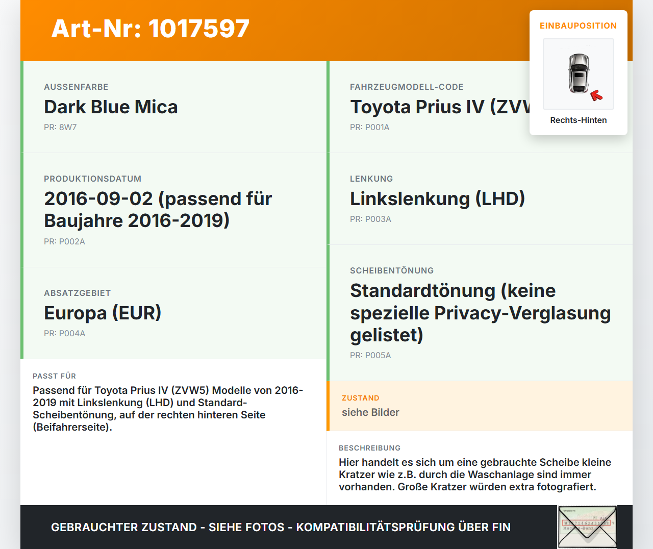 Toyota Prius IV ZVW5 16-19 Seitenscheibe Dreieck Scheibe Rechts Hinten Toyota Prius IV ZVW5 16-19 02.09.2016 gebraucht Vorschau 3