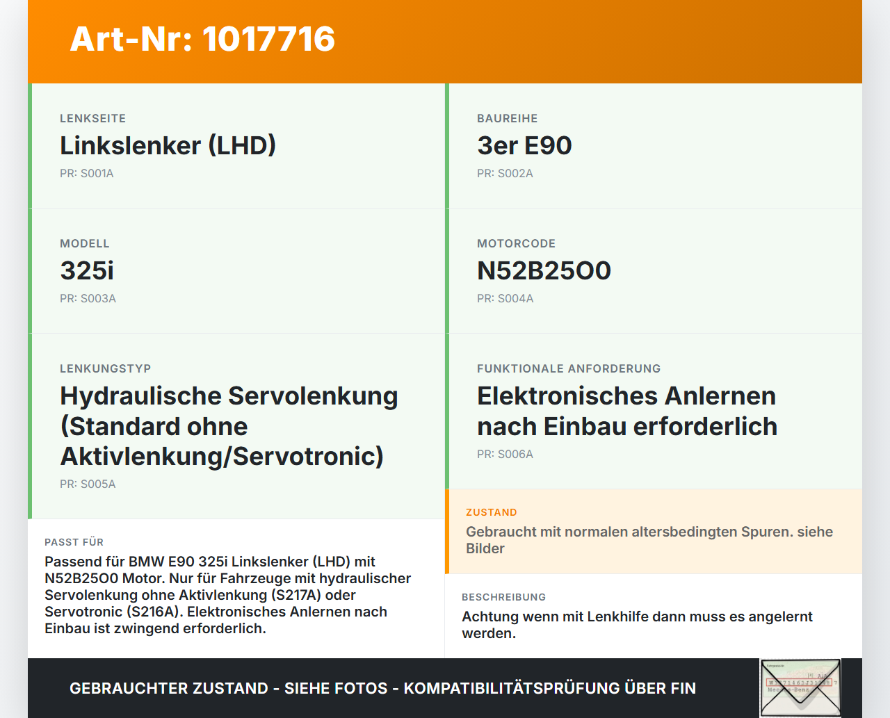 BMW E90 3er 325i 05-08 Lenkgetriebe Servolenkung BMW E90 3er 325i 05-08 31.10.2006 1053898 32105A38E98 998923703... Vorschau 3