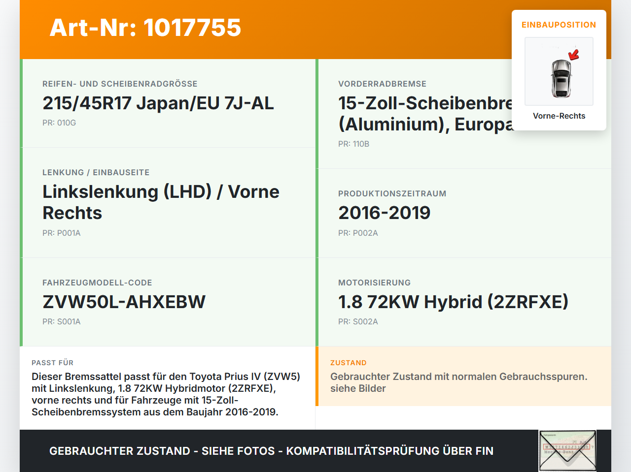 Toyota Prius IV ZVW5 16-19 Hybrid VVT-i 1,8 72KW Bremssattel Bremszange Vorne Rechts Toyota Prius IV ZVW5 16-19... Vorschau 3