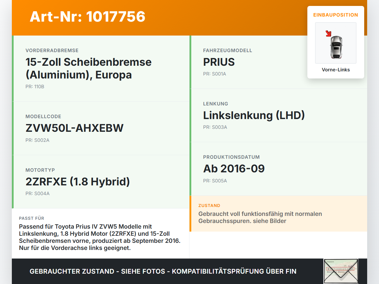 Toyota Prius IV ZVW5 16-19 Hybrid VVT-i 1,8 72KW Bremssattel Bremszange Vorne Links Toyota Prius IV ZVW5 16-19... Vorschau 3
