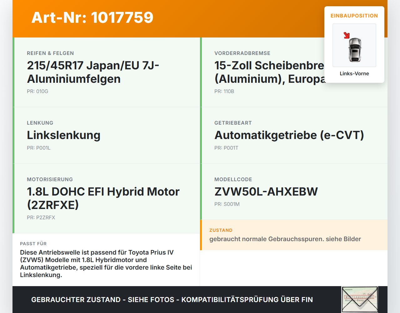Toyota Prius IV ZVW5 16-19 Hybrid VVT-i 1,8 72KW Autom Antriebswelle Gelenkwelle Links Vorne Toyota Prius IV ZVW5... Vorschau 3