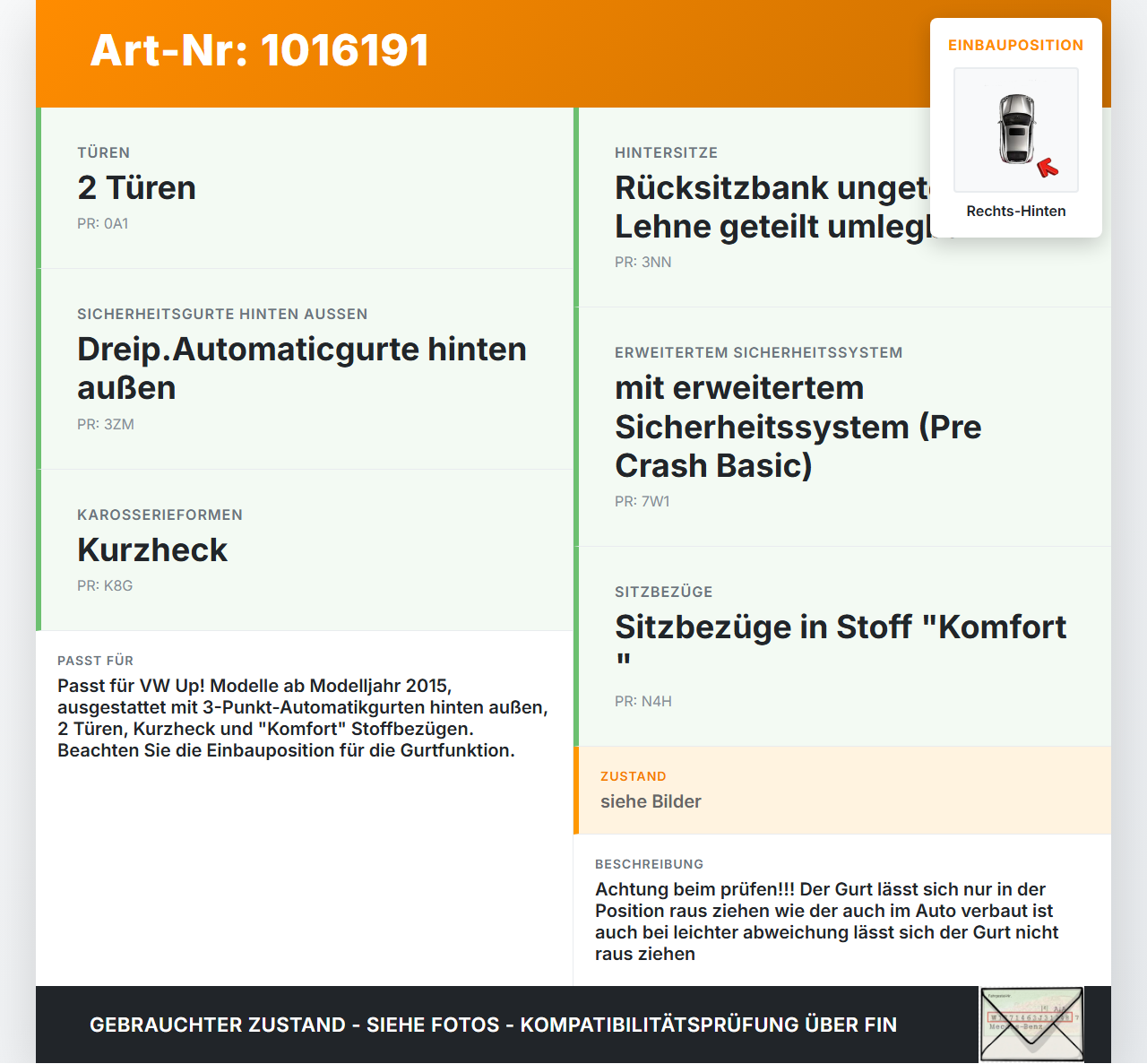VW UP AA 15-23 Gurt Sicherheitsgurt Rechts Hinten VW UP AA 15-23 15.01.2015 1S0857806B 1S0857806BRAA gebraucht Vorschau 3