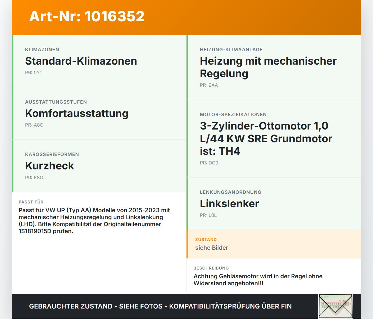 VW UP AA 15-23 Gebläsemotor Lüftermotor Heizungsgebläse VW UP AA 15-23 15.01.2015 1S1819015D 0130115563 00091201-04... Vorschau 3