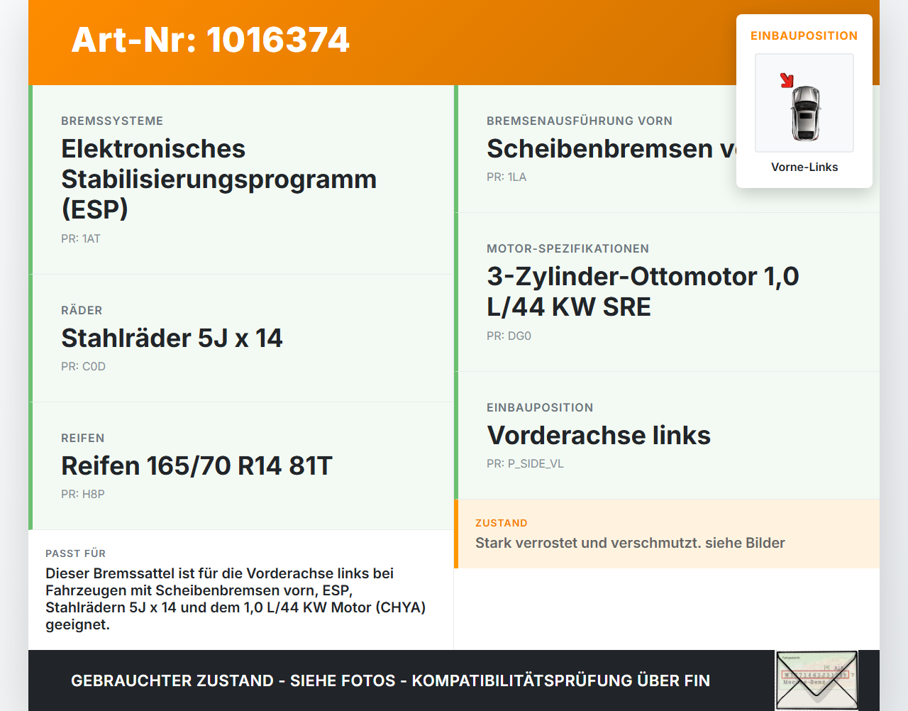 VW UP AA 15-23 1,0 44KW Bremssattel Bremszange Vorne Links VW UP AA 15-23 15.01.2015 1K0615123D gebraucht Vorschau 3