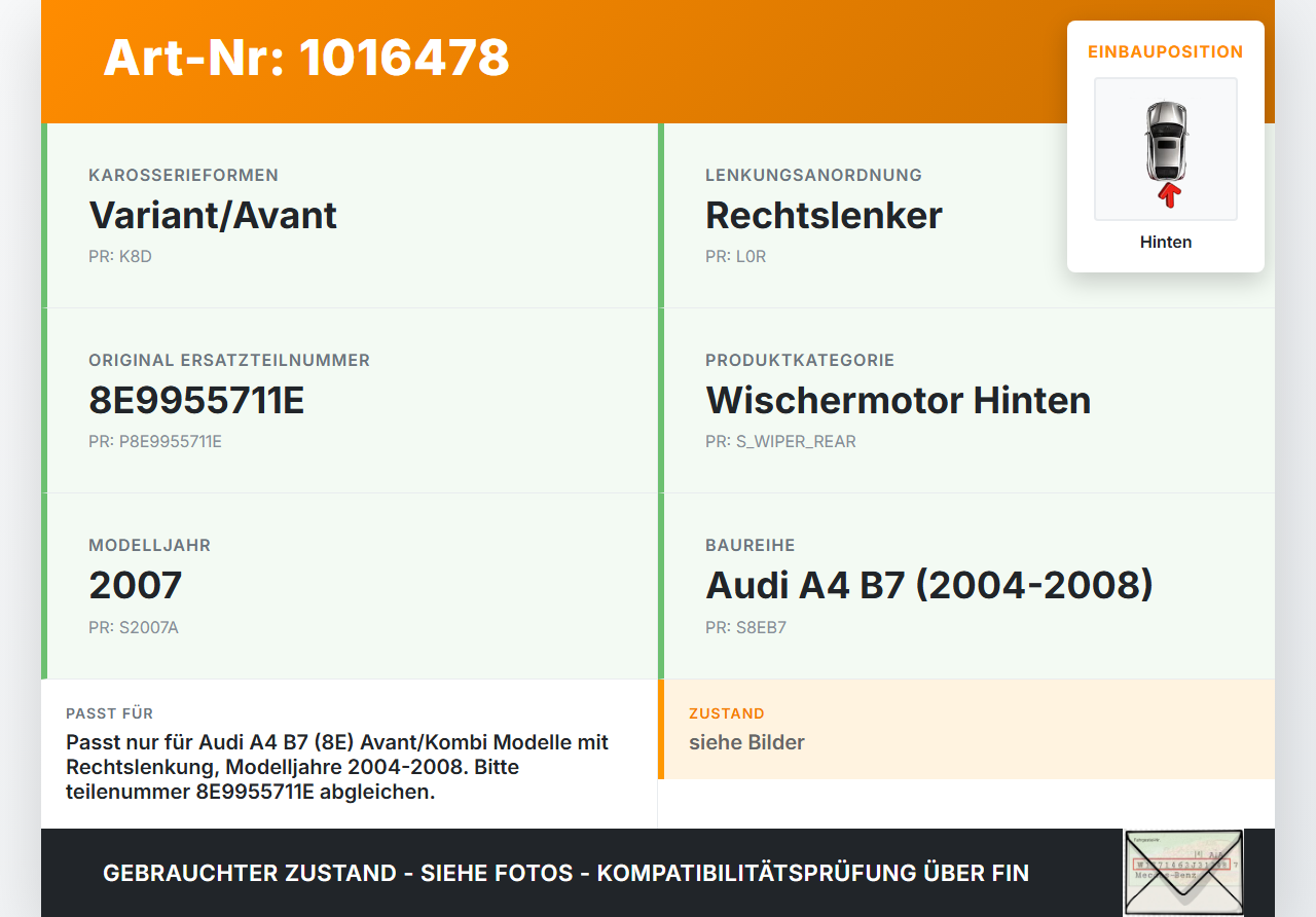 Audi A4 8E B7 04-08 Kombi Wischermotor Hinten Heckwischermotor Audi A4 8E B7 04-08 28.03.2007 8E9955711E W000003605... Vorschau 3