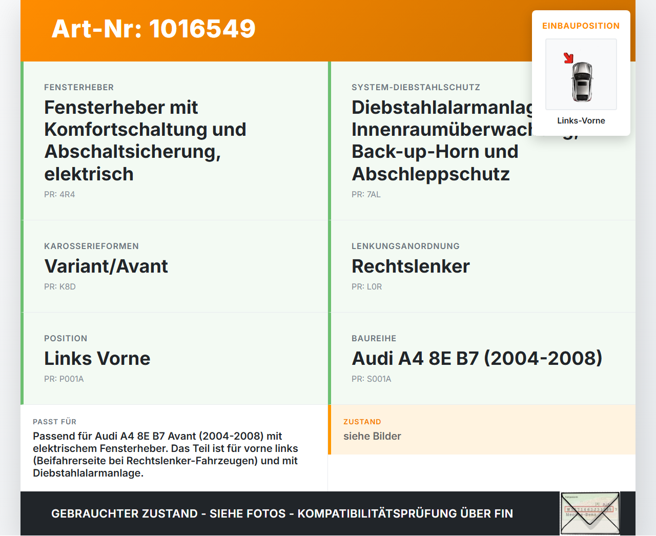 Audi A4 8E B7 04-08 Kombi Fensterhebermotor Links Vorne Audi A4 8E B7 04-08 28.03.2007 8E2959801E 105846-204... Vorschau 3