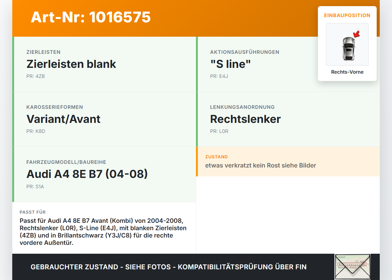 Audi A4 8E B7 04-08 Kombi Türleiste Beplankung Rechts Vorne Aussen LY3J Audi A4 8E B7 04-08 28.03.2007 8E0853960C... Vorschau 3