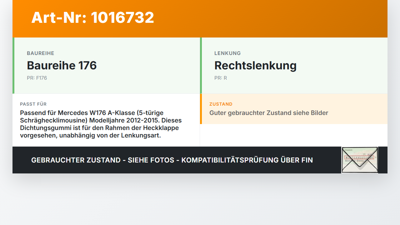 Mercedes W176 A200 12-15 Dichtung Rahmen für Heckklappe Kofferraum Mercedes W176 A200 12-15 28.01.2015 A1767400178... Vorschau 3