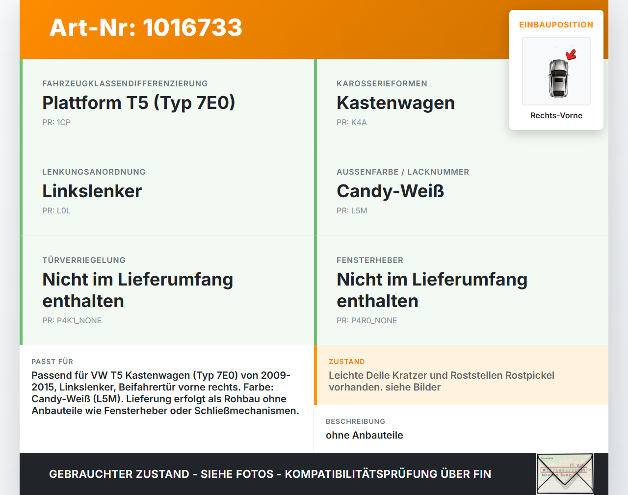 VW T5 7E 09-15 Kasten Tür Beifahrertür Rechts Vorne LL5M VW T5 7E 09-15 06.06.2011 7LA831056 gebraucht Vorschau 3