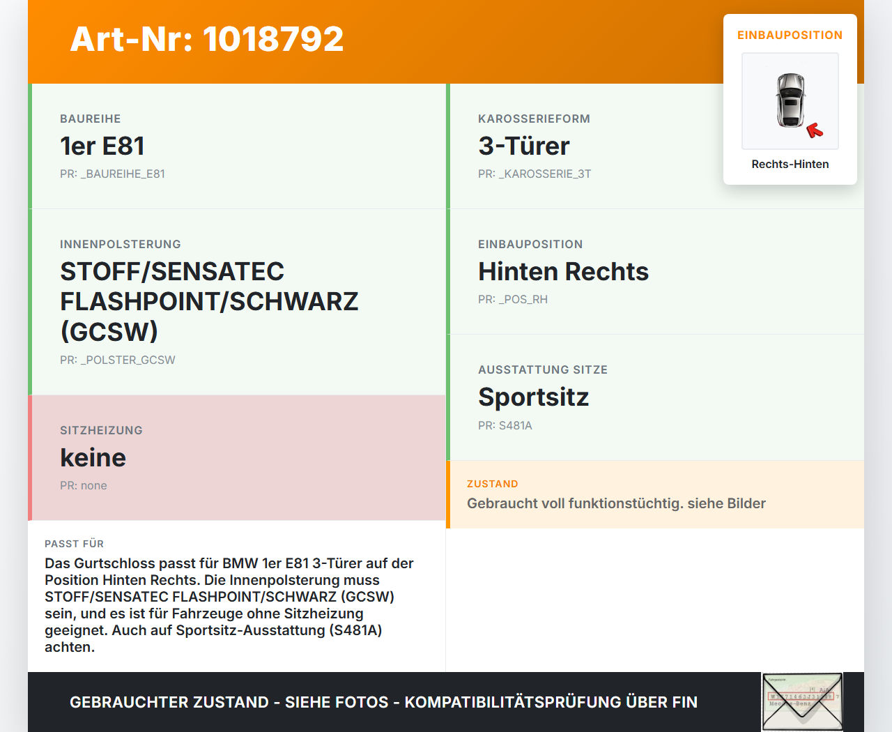 BMW E81 1er 120d 07-12 3 Türer Gurtschloss Rechts Hinten BMW E81 1er 120d 07-12 26.10.2007 9117251 72119117251... Vorschau 3