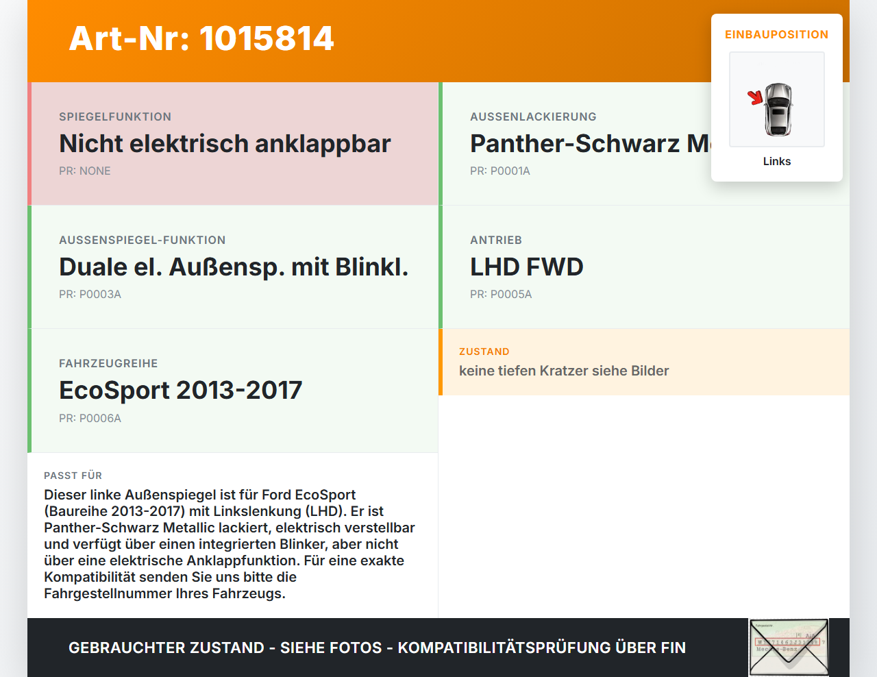 Ford EcoSport 12-22 Spiegel Aussenspiegel Links D Ford EcoSport 12-22 14.10.2014 CN15-17683-BG 2033781 gebraucht Vorschau 3