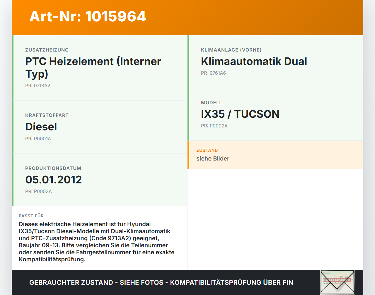 Hyundai IX35 LM 09-13 Zusatzheizung Zuheizer Heizelement Elektrisch Hyundai IX35 LM 09-13 16.03.2012 319233A800... Vorschau 3
