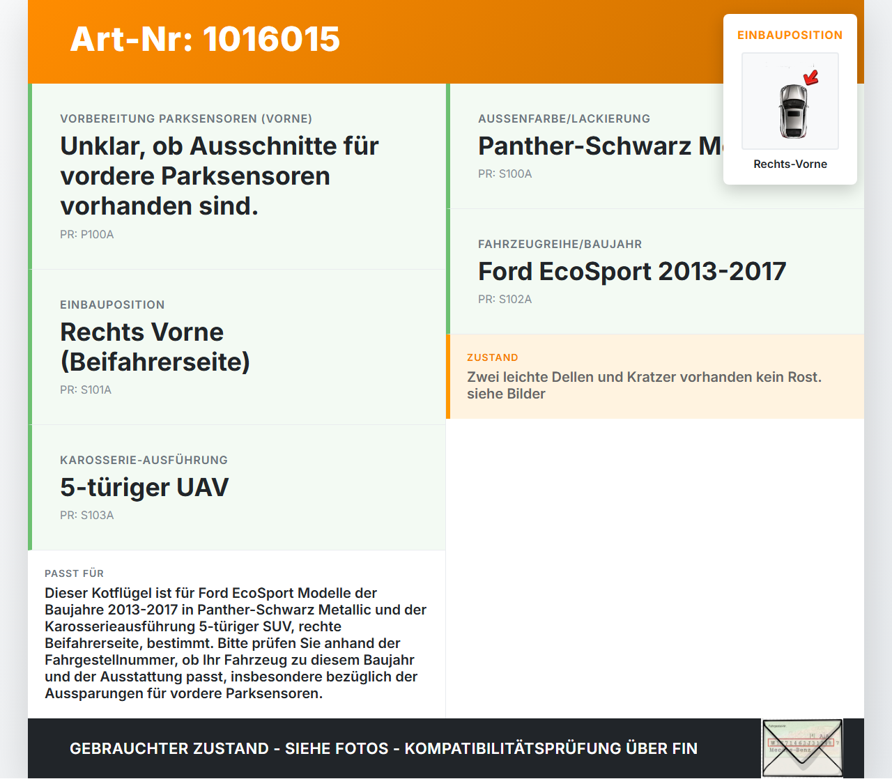 Ford EcoSport 12-22 Kotflügel Rechts Vorne D Ford EcoSport 12-22 14.10.2014 GN15-N16015-BA 2177432 gebraucht Vorschau 3
