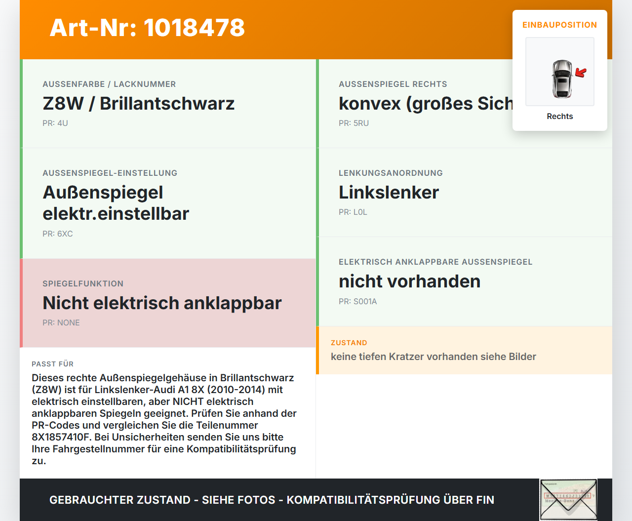 Audi A1 8X 10-14 Spiegel Aussenspiegel Rechts 4U / Z8W Audi A1 8X 10-14 08.08.2011 8X1857410F gebraucht Vorschau 3