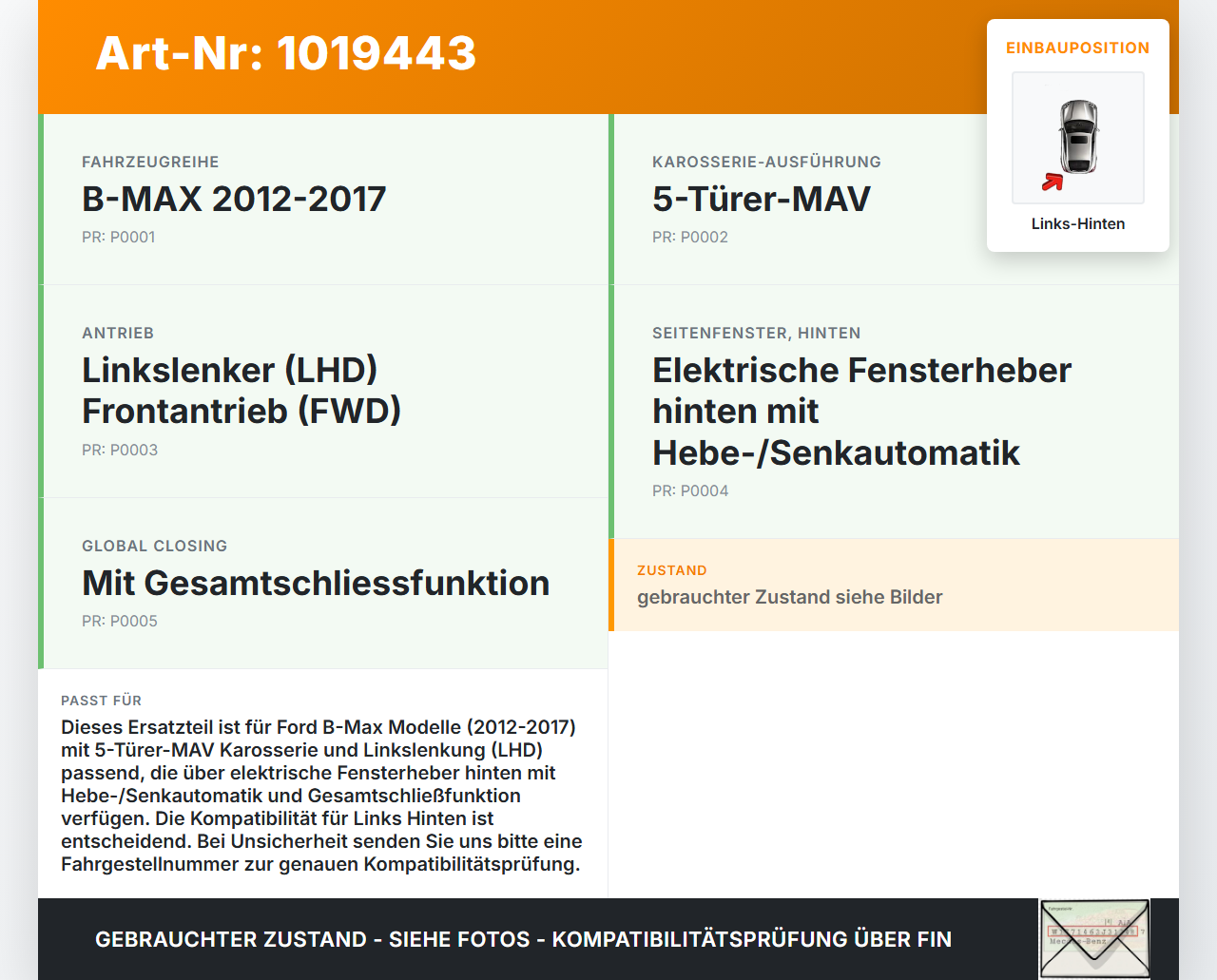 Ford B-Max 12-17 Fensterhebermotor mit Fensterheber Links Hinten Ford B-Max 12-17 21.03.2013 gebraucht Vorschau 3