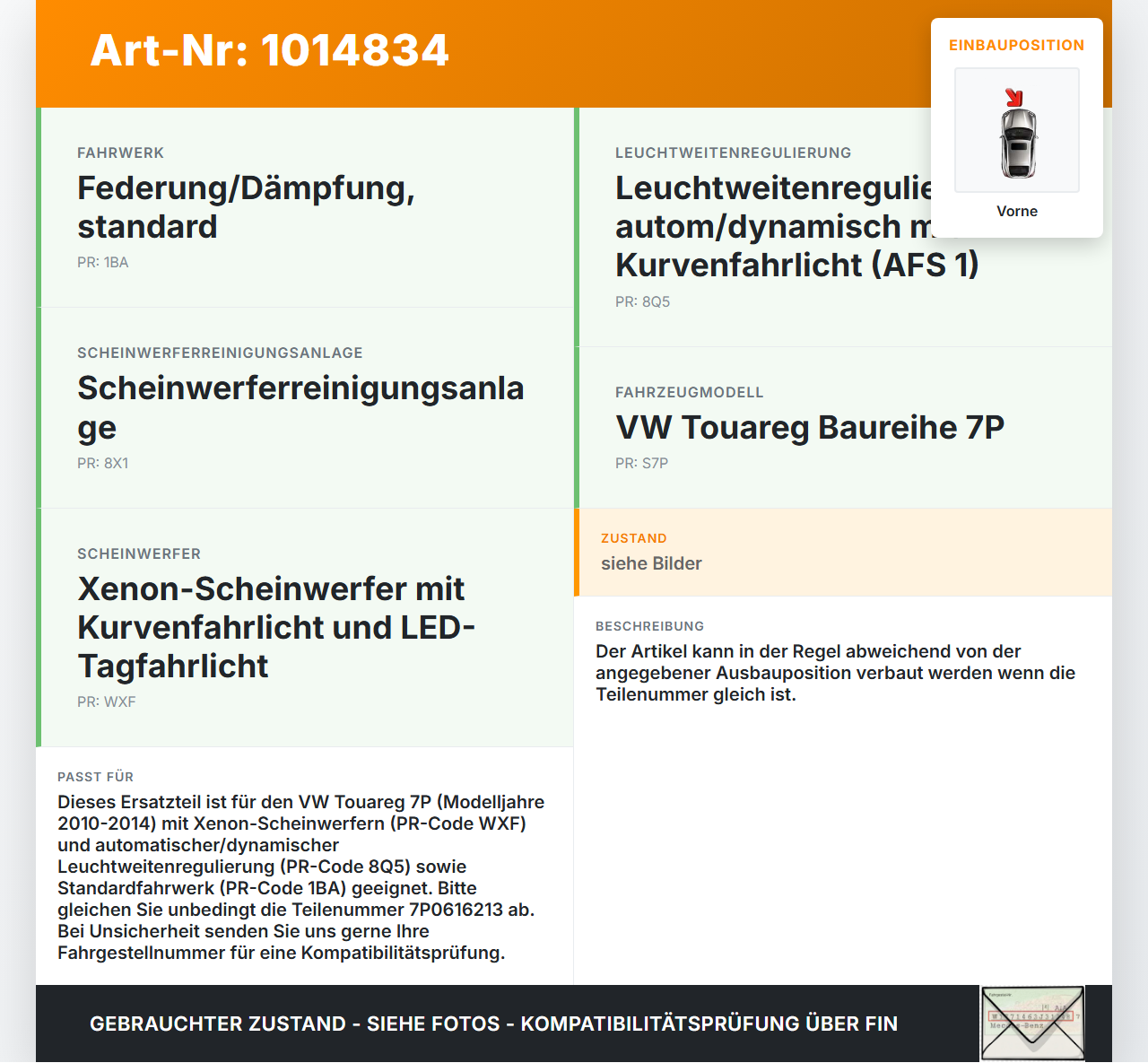 VW Touareg 7P 10-14 Xenon LWR Sensor Neigung Vorne VW Touareg 7P 10-14 11.10.2011 7P0616213 15.1601-0117.2 gebraucht Vorschau 3