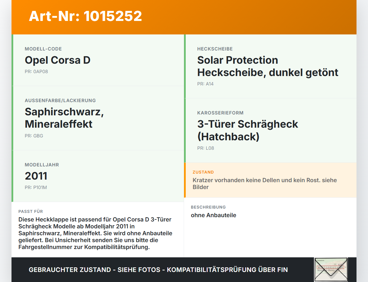 Opel Corsa D S07 11-14 3T Heckklappe Kofferraumdeckel GBG Opel Corsa D S07 11-14 28.07.2011 gebraucht Vorschau 3