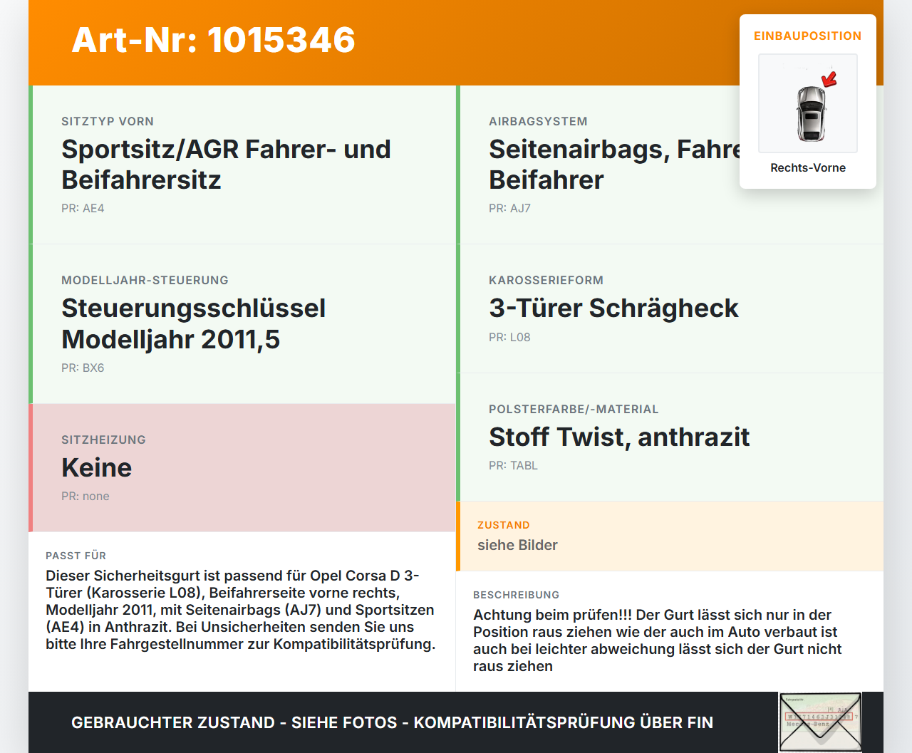 Opel Corsa D S07 11-14 3T Gurt Sicherheitsgurt Rechts Vorne Opel Corsa D S07 11-14 28.07.2011 616090100 13290245... Vorschau 3