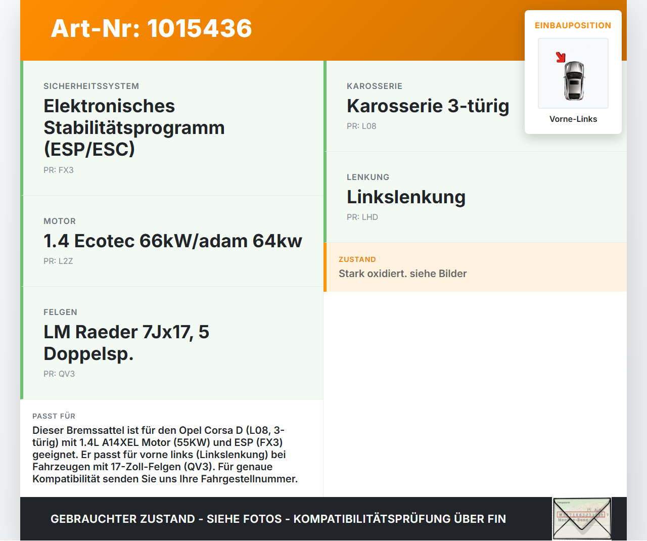 Opel Corsa D S07 11-14 1,4 55KW Bremssattel Bremszange Vorne Links Opel Corsa D S07 11-14 28.07.2011 20H54/22... Vorschau 3
