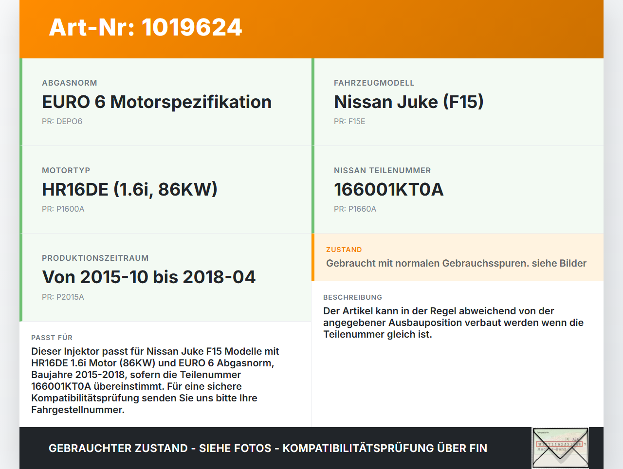 Nissan Juke F15 15-18 1,6i 86KW Injektor Einspritzdüse Zyl.6 Nissan Juke F15 15-18 01.01.2017 166001KT0A gebraucht Vorschau 3