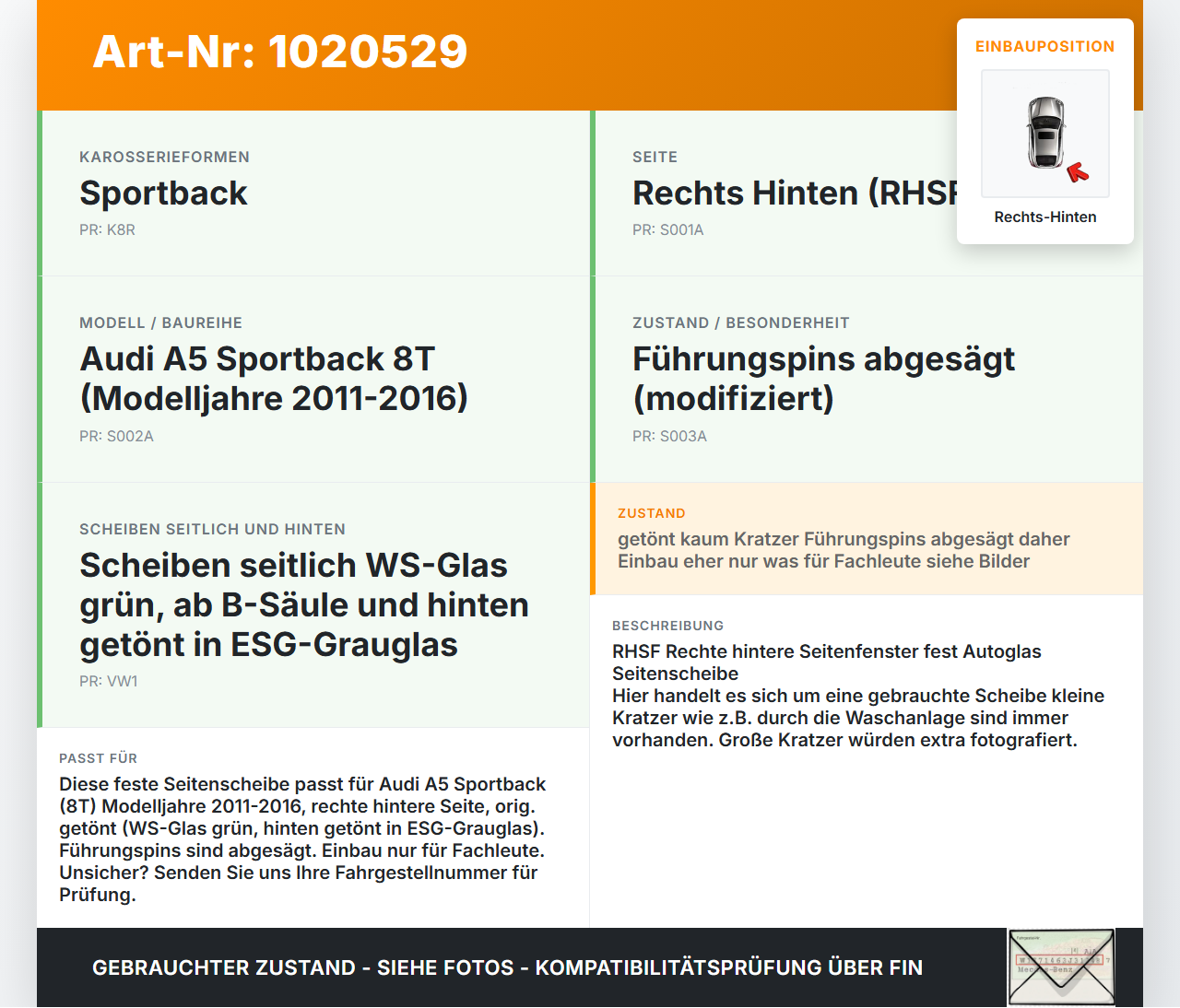 Audi A5 8T 11-16 5T Seitenscheibe Feste Scheibe Rechts Hinten Orig. getönt Audi A5 8T 11-16 04.04.2013 8T8845300E... Vorschau 3