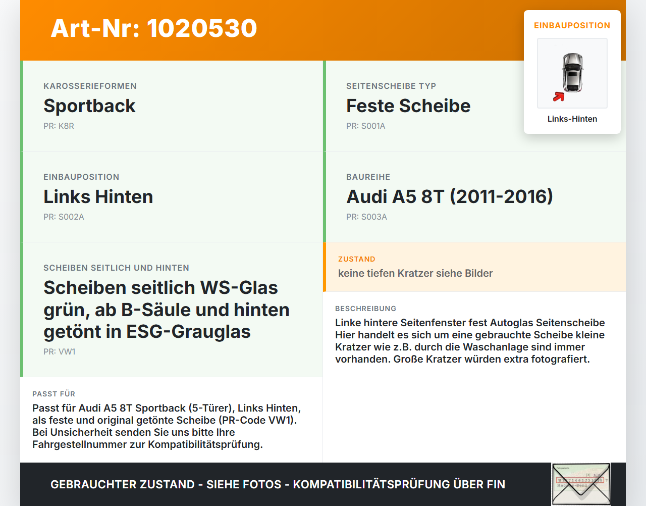 Audi A5 8T 11-16 5T Seitenscheibe Feste Scheibe Links Hinten Orig. getönt Audi A5 8T 11-16 04.04.2013 8T8845299E... Vorschau 3