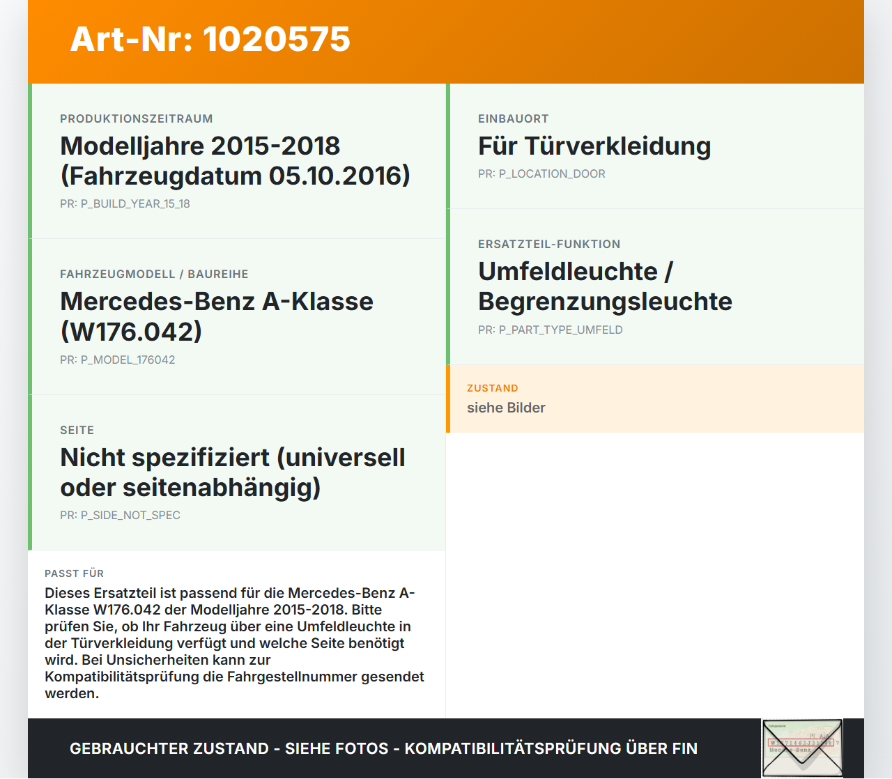Mercedes W176 A180 15-18 1,6 85KW Umfeldleuchte Begrenzungsleuchte für Türverkleidung Mercedes W176 A180 15-18... Vorschau 3