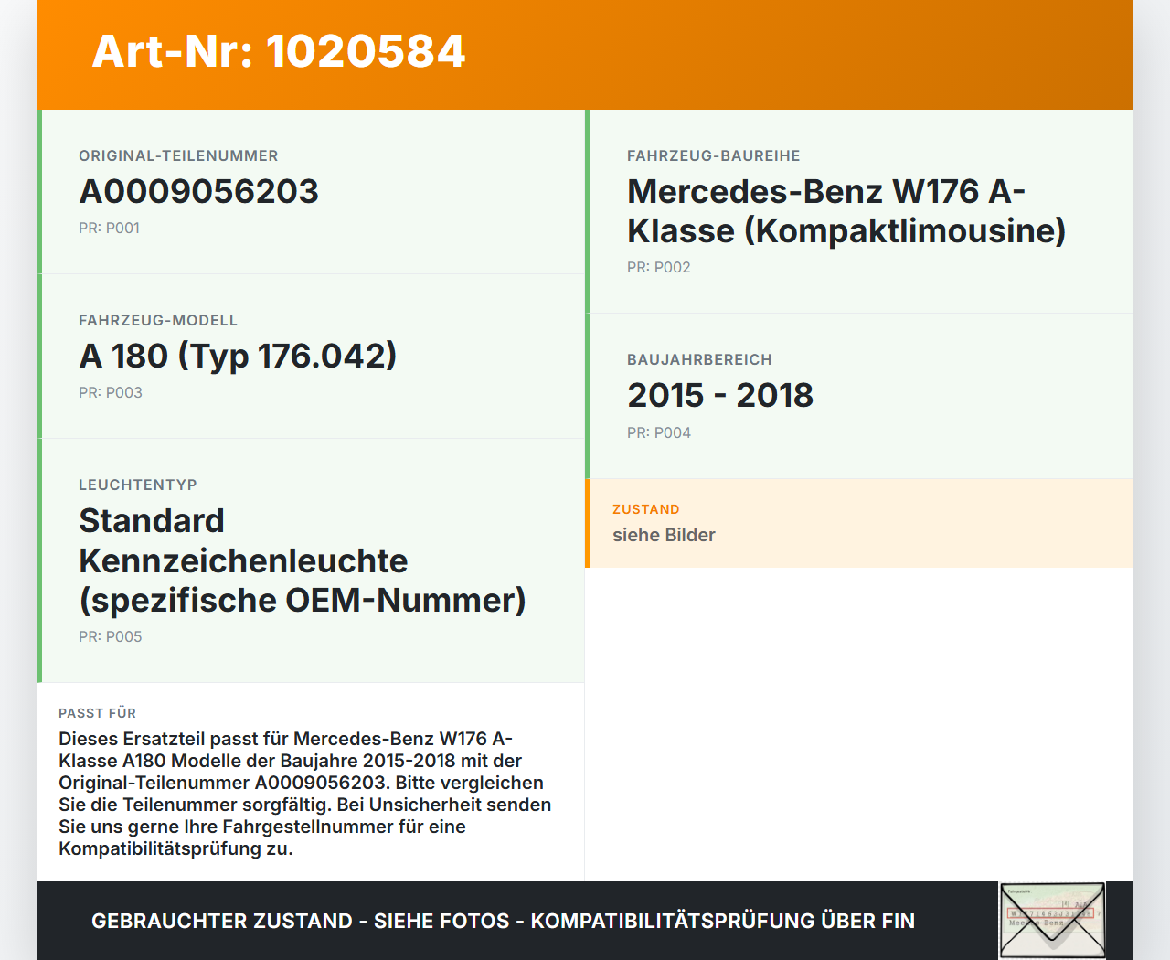 Mercedes W176 A180 15-18 Kennzeichenleuchte Mercedes W176 A180 15-18 19.10.2016 A0009056203 gebraucht Vorschau 3