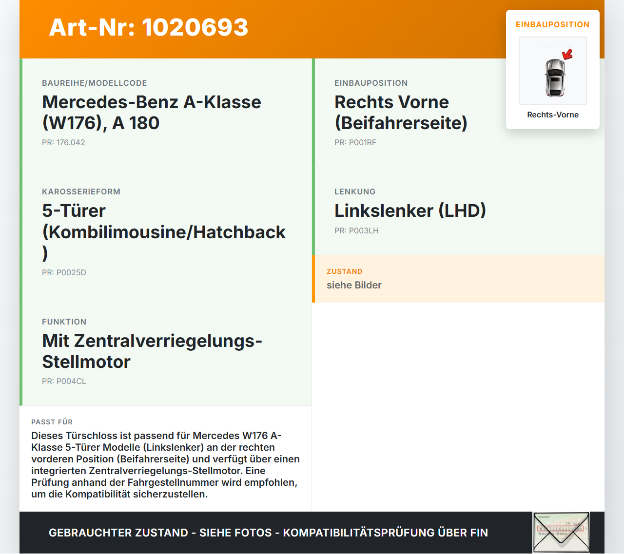 Mercedes W176 A180 15-18 5T Türschloss m. ZV Stellmotor Rechts Vorne Mercedes W176 A180 15-18 19.10.2016... Vorschau 3