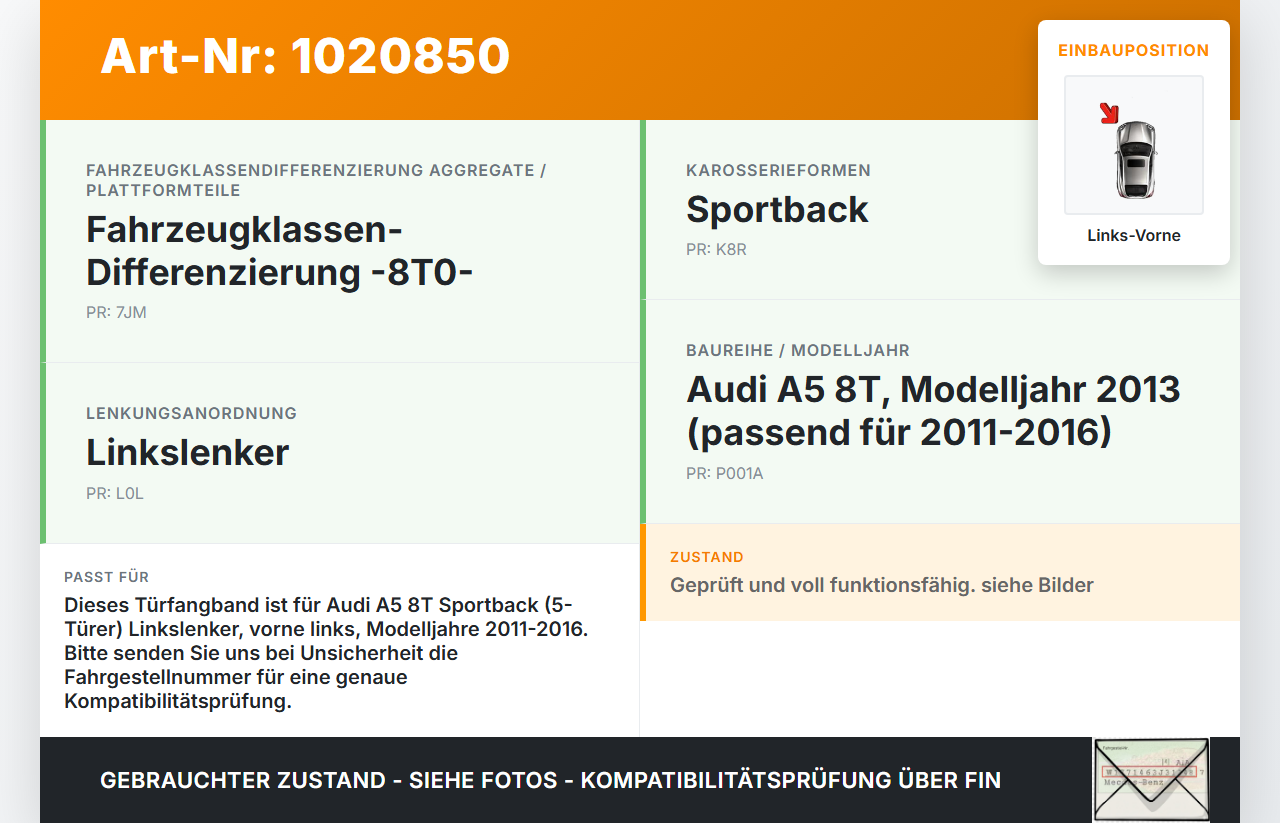 Audi A5 8T 11-16 5T Türfangband Türbremse Türanschlag Links Vorne Audi A5 8T 11-16 04.04.2013 8T8837249C gebraucht Vorschau 3