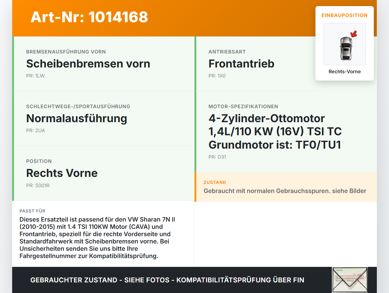 VW Sharan 7N II 10-15 TSI 1,4 110KW Achsschenkel Radnabe Rechts Vorne VW Sharan 7N II 10-15 19.03.2012 3C0407254F... Vorschau 3