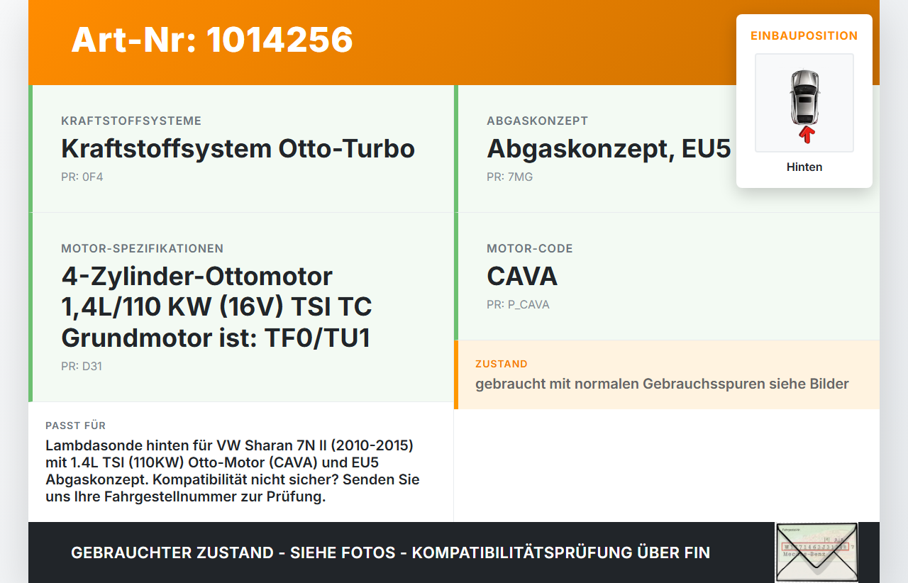 VW Sharan 7N II 10-15 TSI 1,4 110KW Lambdasonde Hinten VW Sharan 7N II 10-15 19.03.2012 1K0998262S gebraucht Vorschau 3