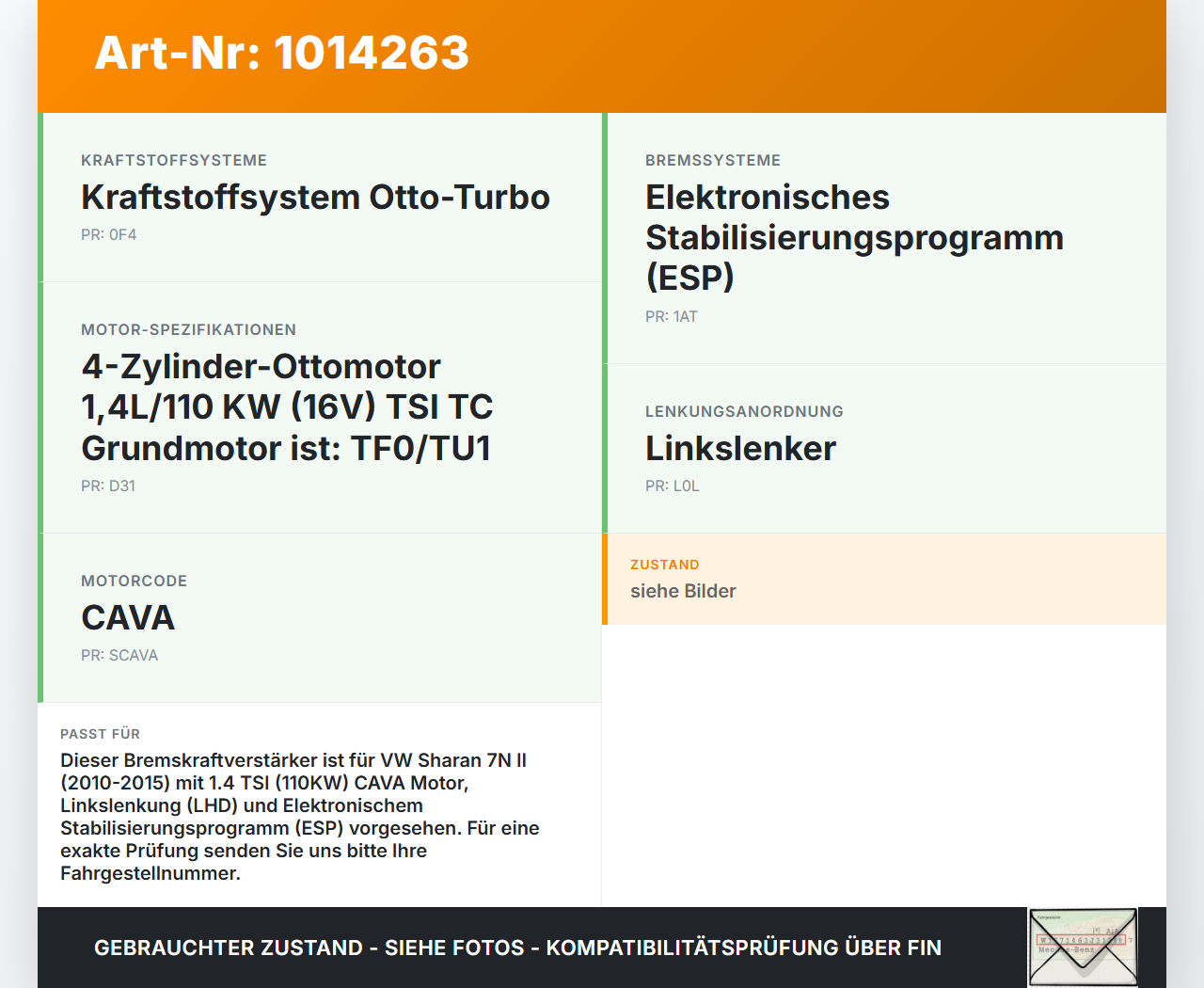 VW Sharan 7N II 10-15 TSI 1,4 110KW Bremskraftverstärker VW Sharan 7N II 10-15 19.03.2012 3C1614106R 3C1614105AP... Vorschau 3