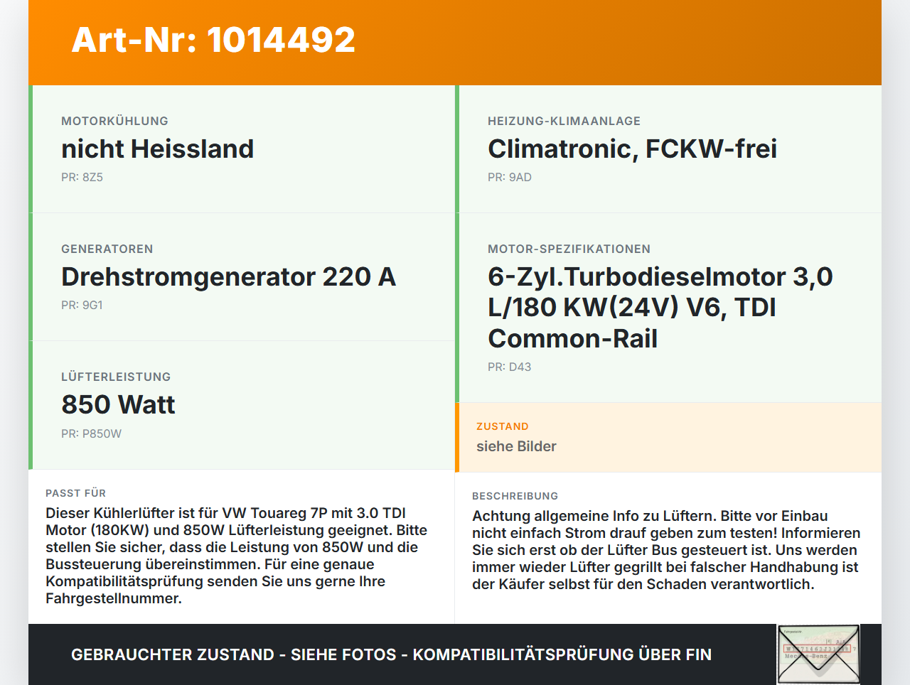 VW Touareg 7P 10-14 3,0 180KW Lüfter Ventilator f. Kühler 850W VW Touareg 7P 10-14 11.10.2011 7P6121203B A61295-111... Vorschau 3